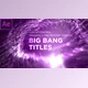 Download Big Bang Titles (Videohive 34258778) - AE Project