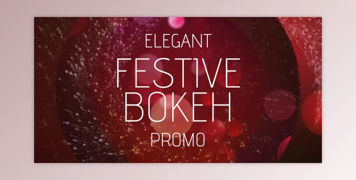 Download Elegant Festive Bokeh Promo (Videohive 13746017) - AE Project