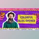 Download Colorful Blog Opener (Videohive 34156613) - AE Project