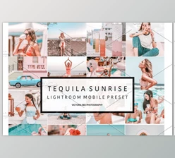 Download 5 Mobile Presets TEQUILA SUNRISE (DNG, PDF)