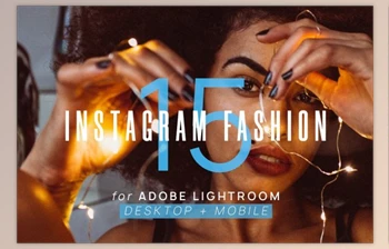 Download <span class='badge badge-warning'>15</span> Instagram Fashion <span class='badge badge-warning'>Presets</span> (Mob, Desk) CreativeMarket 3676837