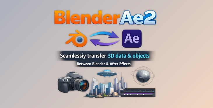 Aescripts - Download BlenderAe2 v2.2.0 (Win, Mac)