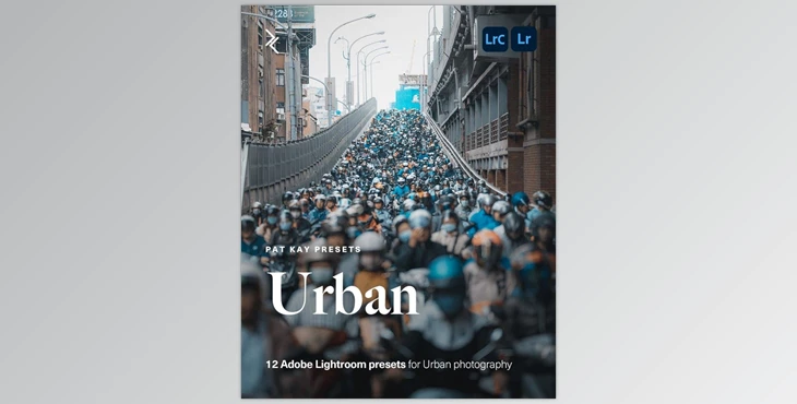 Download Pat Kay Presets Urban Lightroom Presets | Desktop + Mobile