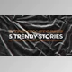 Download Trendy Stories (Videohive 35096434) - PR Project