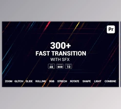 Download Videohive 300+ Fast Transitions For Premiere Pro 34960529