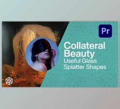 Download Collateral Beauty – Useful Glass Splatter Shapes (Videohive 35471048)
