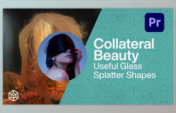 Download Collateral Beauty – Useful Glass <span class='badge badge-warning'>Splatter</span> Shapes (Videohive 35471048)