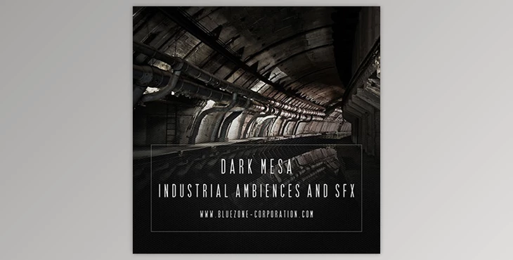 Download Bluezone Corporation – Dark Mesa – Industrial Ambiences And SFX