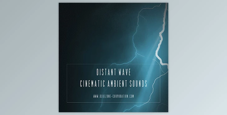 Download Bluezone Corporation – Distant Wave: Cinematic Ambient Sounds