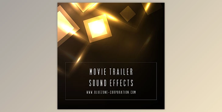 Download Bluezone Corporation – Movie Trailer Sound Effects