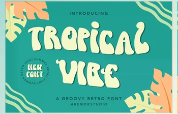 Download <span class='badge badge-warning'>Tropical</span> Vibe – Groovy Retro Font