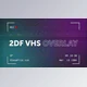 Download 2DF VHS Overlay (Videohive 36056406) - AE Project