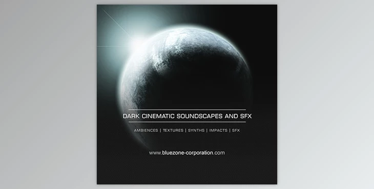 Download Bluezone Corporation DARK CINEMATIC SOUNDSCAPES AND SOUND EFFECTS