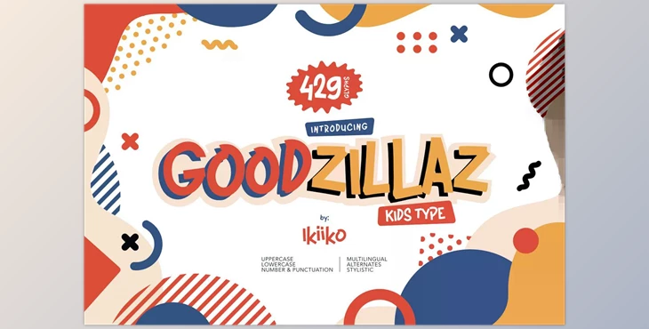 Download Goodzillaz – Kids Type Font