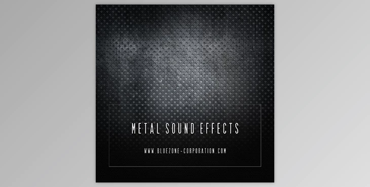 Download Metal Sound Effects - Bluezone Corporation