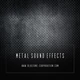 Download Metal Sound Effects - Bluezone Corporation