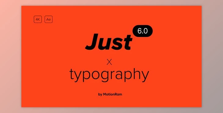 Download Just Typography 6.0 (Videohive 36215828) - AE Project