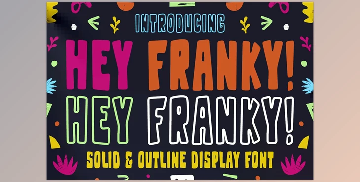 Download Hey Franky – Fun Display Font - CreativeMarket 6024272