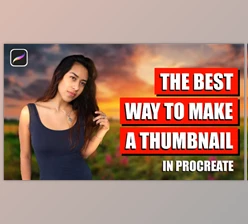Download The Best Way To Create a Thumbnail in Procreate