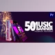 Download 50 Music Banners Ad Mogrt (Videohive 36378068)