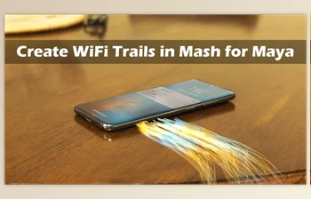 Download <span class='badge badge-warning'>Create</span> VFX Wi-Fi Trails with MASH for Maya By Jonathon Parker