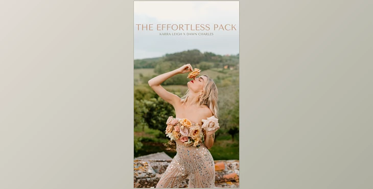 Download Karra Leigh X Dawn Charles – EFFORTLESS PACK Presets