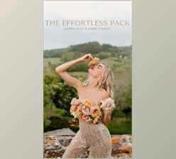 Download Karra Leigh X Dawn Charles – EFFORTLESS PACK Presets