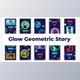 Download Glow Geometric Stories (Videohive 36977080) - AE Project