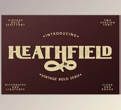 Download Heathfield – Vintage Bold Serif Font