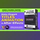 Download Create Elegant Titles Animation in After Effects