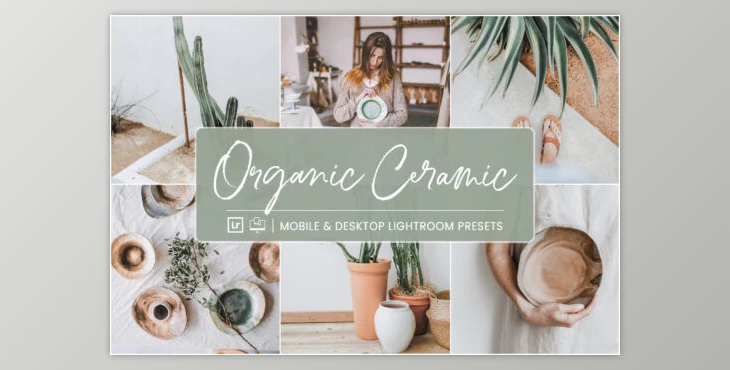 Download Organic Ceramic Green Lightroom Presets