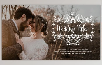 Download 40 Flourish Wedding Titles | Final Cut Pro X & Apple <span class='badge badge-warning'>Motion</span> (VideoHive 37226073)