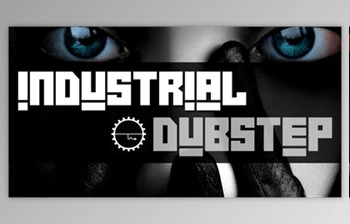 Download Industrial Strength Dark Industrial Dubstep <span class='badge badge-warning'>WAV</span>