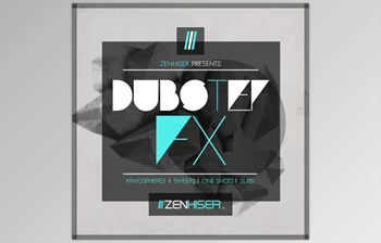 Download Dubstep FX - <span class='badge badge-warning'>Zenhiser</span>