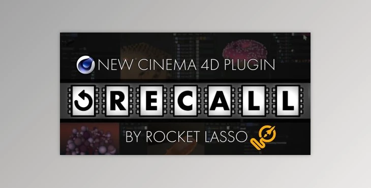 Download Rocket Lasso Recall v1.0 For Cinema 4D