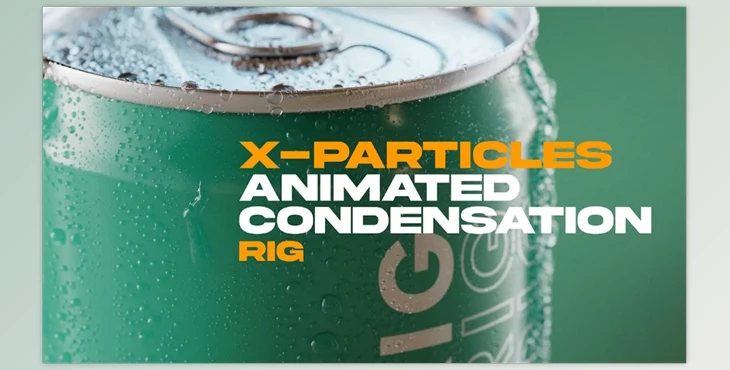 Download Gumroad – X-Particles Animated Condensation Rig
