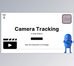 Download Learn Adding 3D Characters using Camera Tracking by SkillShare