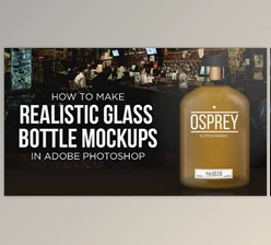 Download How to Create a Realistic Glass Bottle Mockup in Adobe Photoshop