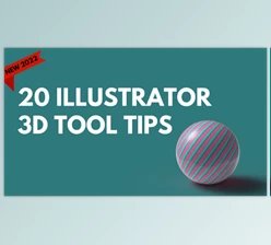 Download 20 Tips for Using the New 3D Illustrator Tools – A Graphic Design for Lunch™ Class