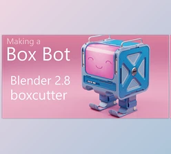 Download Blender Market – Making a Boxbot in Blender 2.8 by Rachel