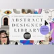 Download UPDATE - ABSTRACT DESIGNER LIBRARY CreativeMarket - 5847342