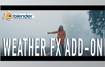 Download <span class='badge badge-warning'>Blender</span> <span class='badge badge-warning'>Market</span> Weatherfx Add-On v1.00