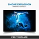 Download Smoke Explosion Photo Effect GraphicRiver - 36421109