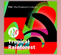 Download PSE The Producer’s Library Tropical Rainforest WAV
