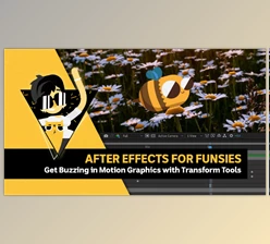 Download After Effects for Funsies – Get buzzing in Motion Graphics with transform tools