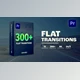 Download Flat Transitions (Videohive 39395180) - PR Project