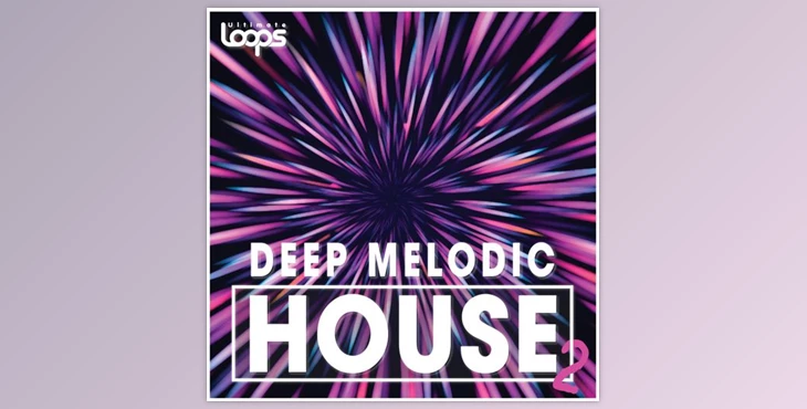 Download Ultimate Loops Deep Melodic House 2 WAV-FANTASTiC