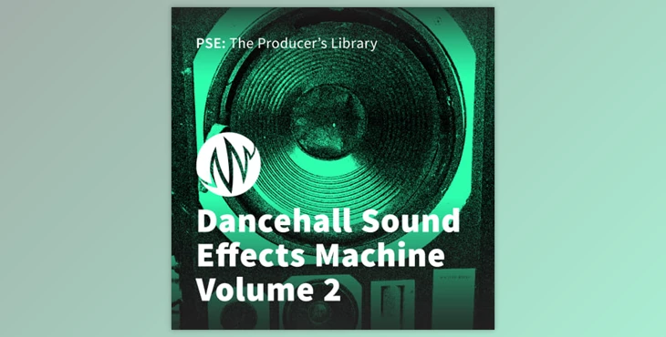 Download PSE The Producer’s Library Dancehall Sound Effects Machine Volume 2 WAV-FANTASTiC