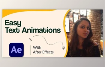 Download Create <span class='badge badge-warning'>easy</span> text animations : After Effects for beginners