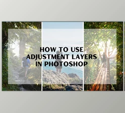 Download How to use Adjustment Layers in photoshop
